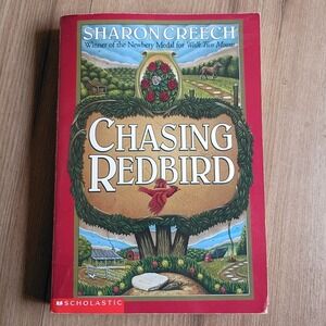 Chasing Redbird by Sharon Creech (1997, Trade Paperback)